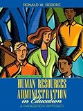 Human Resources Administration in Education: A Management Approach (8th Edition)