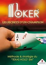 Poker, les secrets d'un champion