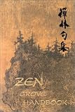 Zen Grove Handbook: For Zen Practice