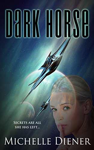 Dark Horse (Class 5 Series Book 1), by Michelle Diener