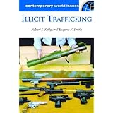 illicit trafficking a reference handbook contemporary world issues