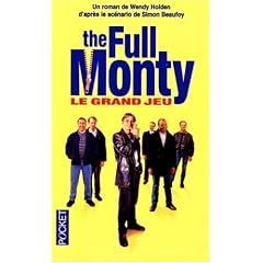 The full monty le grand jeu