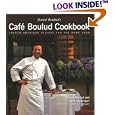Daniel Boulud's Cafe Boulud Cookbook: French-American Recipes for the Home Cook