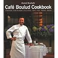 Daniel Boulud's Cafe Boulud Cookbook: French-American Recipes for the Home Cook