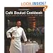 Daniel Boulud's Cafe Boulud Cookbook: French-American Recipes for the Home Cook