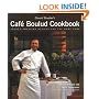 Daniel Boulud's Cafe Boulud Cookbook: French-American Recipes for the Home Cook