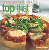 Product details for Top That: The Great Little Book of Pizzas