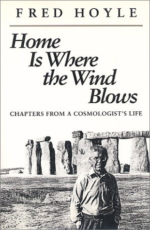 Home Is Where the Wind Blows: Chapters from a Cosmologist's Life