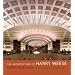 The Architecture of Harry Weese