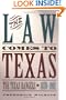 The Law Comes to Texas: The Texas Rangers 1870-1901