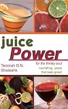 Juice Power Teoorah B. N. Shaleahk