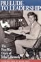 Prelude to Leadership: The European Diary of John F. Kennedy : Summer 1945