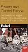 cover of Fodor's Eastern and Central Europe, 20th Edition: The Guide for All Budgets, Where to Stay, Eat, and Explore On and Off the Beaten Path (Fodor's Gold Guides)