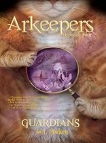 Arkeepers: Episode Four: Guardians-From Free Kindle Books Library