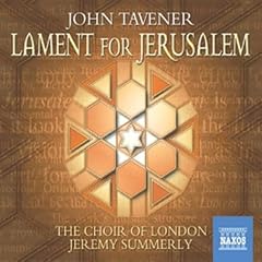 Tavener - Lament for Jerusalem