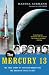 Search : The Mercury 13: The True Story of Thirteen Women and the Dream of Space Flight