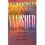 Vanished into Thin Air: The Hope of Every Believer