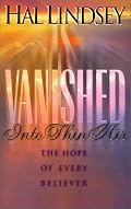 Vanished into Thin Air: The Hope of Every Believer