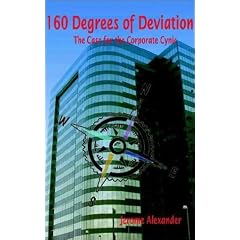 160 Degrees of Deviation: The Case for the Corporate Cynic