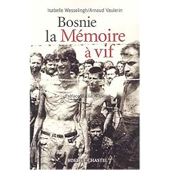 Bosnie, la m�moire � vif