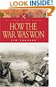 How the War Was Won: Factors That Led to Victory in World War One (Pen & Sword Military Classics)