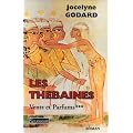 Les Th�baines. Vents et parfums, tome 3