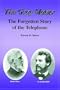 The Gray Matter : The Forgotten Story of the Telephone