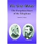 The Gray Matter : The Forgotten Story of the Telephone