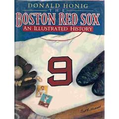 The Boston Red Sox: An Illustrated History