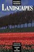 The Field Guide to Photographing Landscapes (Center for Nature Photography)