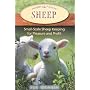 Sheep: Small-Scale Sheep Keeping for Pleasure and Profit (Hobby Farms)
