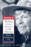 Granny D : Walking Across America In My Ninetieth Year