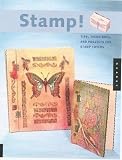 Stamp!: Tips, Techniques and Projects for Stamp Lovers (Craft) cover image