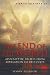 A Brief History of the End of the World: Apocalyptic Beliefs from Revelation to UFO Cults (A Brief History of)