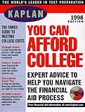 KAPLAN YOU CAN AFFORD COLLEGE 1998 W/CD-ROM (Straight Talk on Paying for College)