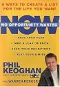 No Opportunity Wasted: Eight Ways to Create a List for the Life You Want
