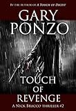A Touch of Revenge (A Nick Bracco Thriller Book 2)