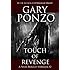 A Touch of Revenge (A Nick Bracco Thriller Book 2)