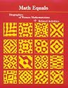 Math Equals: Biographies of Women Mathematicians+Related Activities (Addison-Wesley Innovative Series)