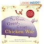 The Great, Great, Great Chicken War