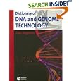 Dictionary of DNA and Genome Technology by Paul Singleton