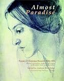 Almost paradise : poems of Christina Rossetti, 1844-1894 : a new, extensive, ordered selection with notes and commentaries