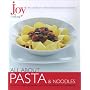Joy of Cooking: All About Pasta & Noodles