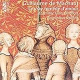Guillaume de Machaut: Le Vray Remede d`amour