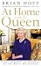 At Home with the Queen: Life Through the Keyhole of the Royal Household