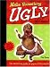 Make Something Ugly-- For a Change: The Definitive Guide to Papier/Cloth Mache