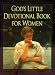 God's Little Devotional Book for Women (God's Little Devotional Books)