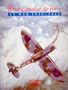The Royal Canadian Air Force at War 1939-1945