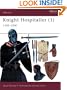 Knight Hospitaller (1): 1100-1306 (Warrior)