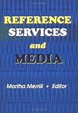 Reference Services and Media